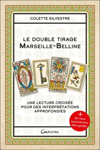 Silvestre_Colette-Le_double_tirage_Marseille-Belline_-_Une_lecture_crois_e_pour_des_interpr_tations_approfondies-9782733916193_0