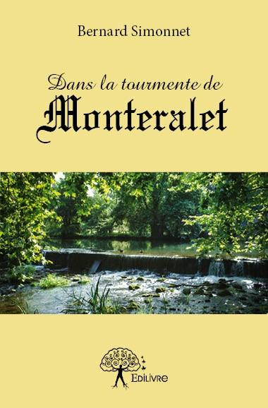 Simonnet_Bernard-Dans_la_tourmente_de_Monteralet-9782332792549_0