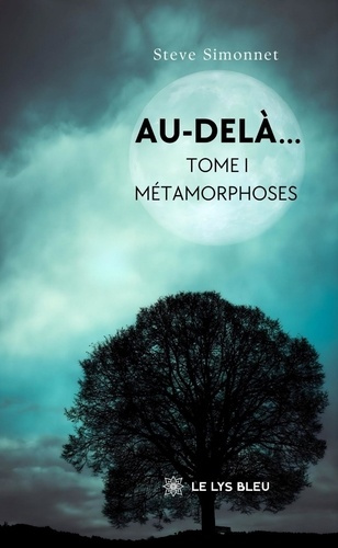 Simonnet_Steve-Au-del_..._Tome_1_M_tamorphoses-9791044034670_0