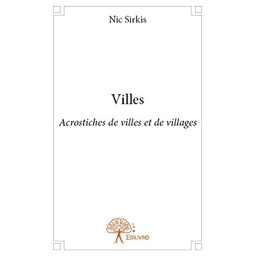 Sirkis_Nic-Villes._Acrostiches_de_villes_et_de_villages-9782332763099_0