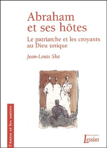 Ska_Jean-Louis-Abraham_et_ses_h_tes._Le_patriarche_et_les_croyants_au_Dieu_unique-9782872991211_0