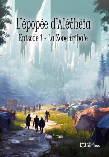 Sliman_Alain-L_pop_e_d_Al_th_ia_-_pisode_1_La_Zone_tribale-9782386274541_0