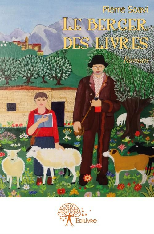 Soavi_Pierre-Le_berger_des_livres._Roman-9782332566447_0