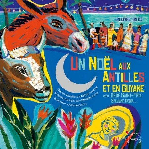 Soussana_Nathalie_Hoarau_Jean-Christophe_Saint-Un_no_l_aux_Antilles_et_en_Guyane_avec_D_d_Saint-Prix_Sylviane_Cedia...-9782278129836_0