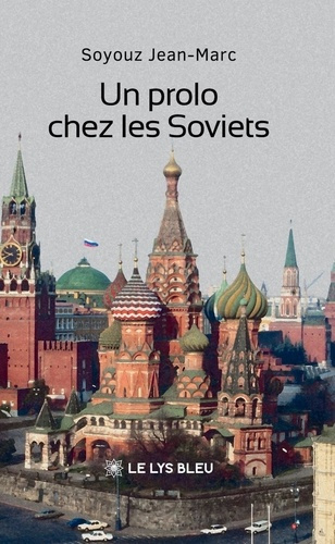 Soyouz_Jean-Marc-Un_prolo_chez_les_Soviets-9791044034823_0