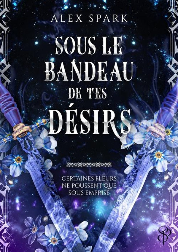 Spark_Alex-Sous_le_bandeau_de_tes_d_sirs-9782488957021_0