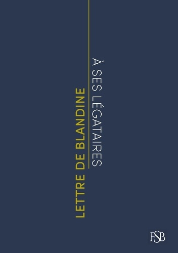 Ste_Blandine_fondati-Lettre_de_blandine_a_ses_legataires-9782322573271_0