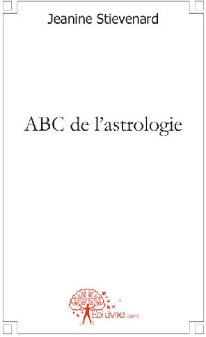 Stievenard_Jeanine-ABC_de_l_astrologie-9782812112829_0