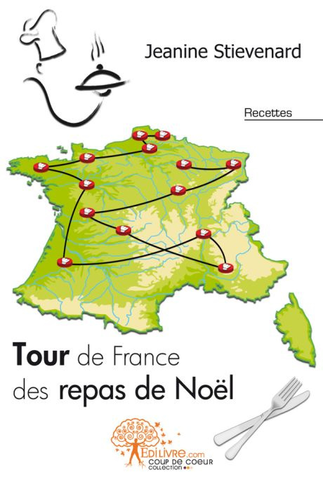 Stievenard_Jeanine-Tour_de_France_des_repas_de_No_l-9782812137471_0