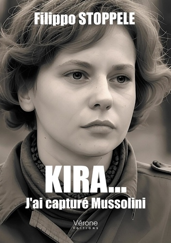 Stoppele_Filippo-Kira...._J_ai_captur_Mussolini-9791042313371_0