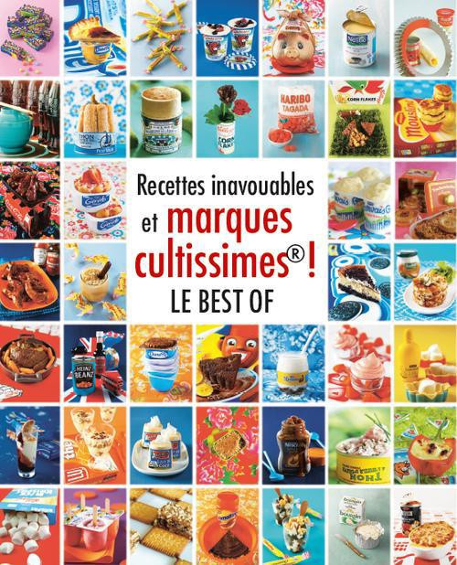 Streeter_Lissa_Collectif_Cruse-Ware_Seymourina-Recettes_inavouables_et_marques_cultes_Le_best_of-9782012309166_0