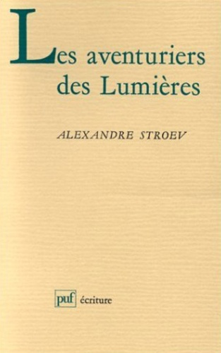 Stroev_Alexandre-Les_aventuriers_des_Lumi_res-9782130489528_0