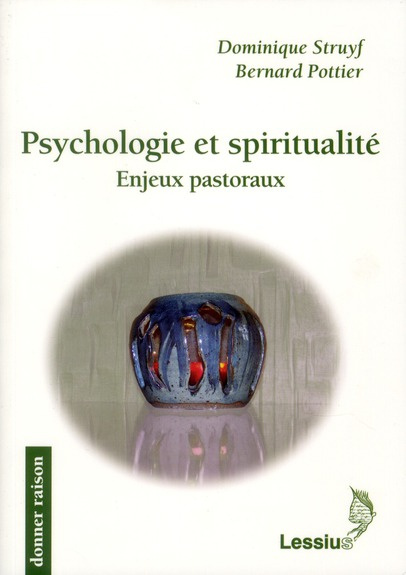 Struyf_Dominique_Pottier_Bernard-Psychologie_et_spiritualit_._Tome_1_Enjeux_pastoraux-9782872992201_0