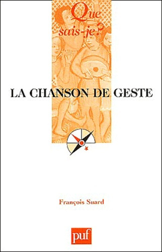 Suard_Fran_ois-La_chanson_de_geste._2e_dition-9782130540472_0