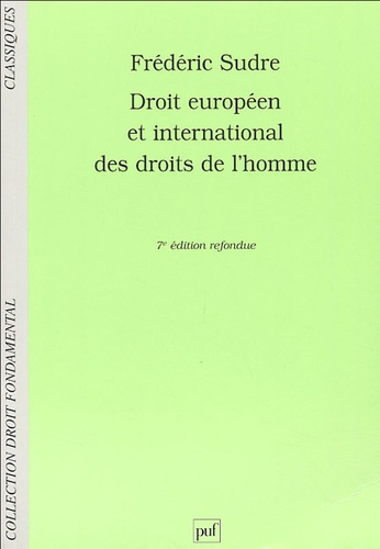 Sudre_Fr_d_ric-Droit_europ_en_et_international_des_droits_de_l_Homme._7e_dition-9782130549017_0