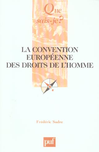 Sudre_Fr_d_ric-La_Convention_europ_enne_des_droits_de_l_homme._6e_dition_revue_et_augment_e-9782130544838_0