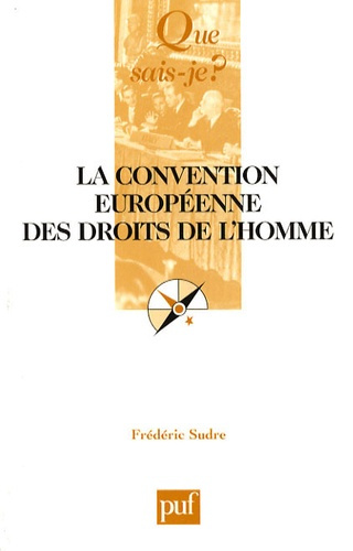 Sudre_Fr_d_ric-La_Convention_europ_enne_des_droits_de_l_homme._7e_dition-9782130571278_0