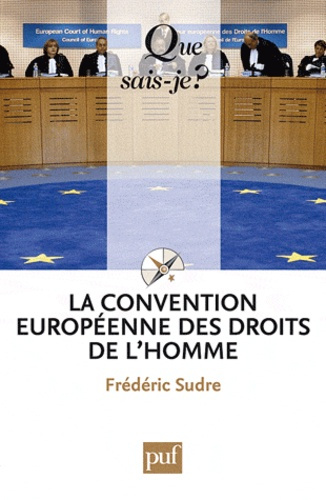 Sudre_Fr_d_ric-La_Convention_europ_enne_des_droits_de_l_homme._8e_dition-9782130585145_0