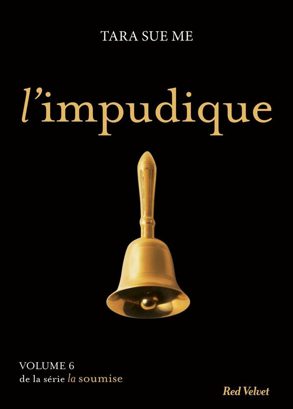 Sue_Me_Tara-La_soumise_6_L_impudique_L_impudique-9782501103978_0