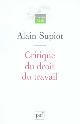 Supiot_Alain-Critique_du_droit_du_travail-9782130559757_0