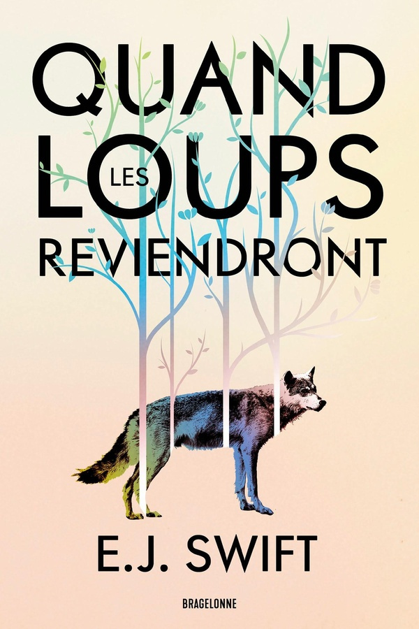 Swift_E.J._Dewez_Alix-Quand_les_loups_reviendront-9791028141950_0