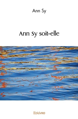 Sy_Ann-Ann_Sy_soit-elle-9782414540532_0
