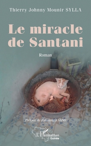 Sylla_Thierry_Johnny_Mounir_Sano_Fatoumata-Le_miracle_de_Santani-9782336587752_0