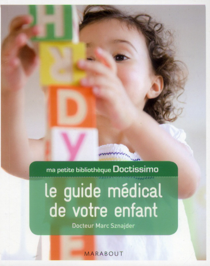 Sznajder_Marc-Le_guide_m_dical_de_votre_enfant-9782501086141_0