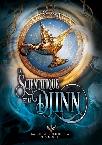TAJ_Sunny-Scientifique_et_djinn._La_guilde_des_supras_t2-9782488133814_0