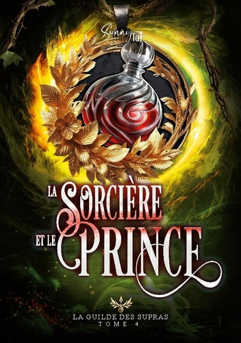 TAJ_Sunny-Sorciere_et_prince._La_guilde_des_supras_t4-9782488133838_0