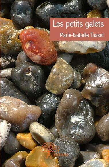 TASSET_MARIE-ISABELLE-Les_petits_galets-9782332680990_0