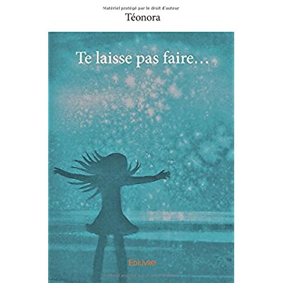 TEONORA-Te_laisse_pas_faire...-9782414165124_0