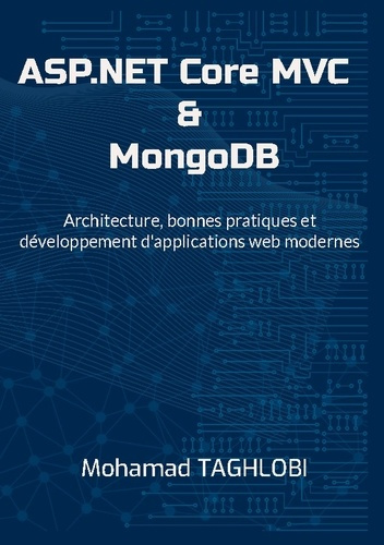 Taghlobi_Mohamad-Asp_net_core_mvc_mongodb._Architecture_bonnes_pratiques-9782322601448_0