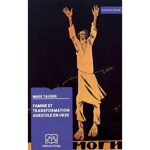 Tauger_Mark-Famine_et_transformation_agricole_en_URSS-9782376071143_0