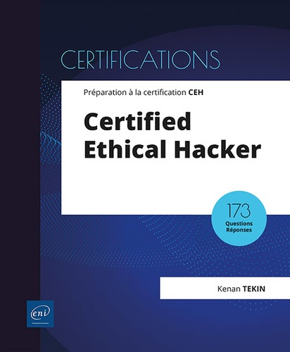 Tekin_Kenan-Certified_Ethical_Hacker_-_Pr_paration_la_certification_CEH._Pr_paration_la_certification_CEH-9782409051937_0