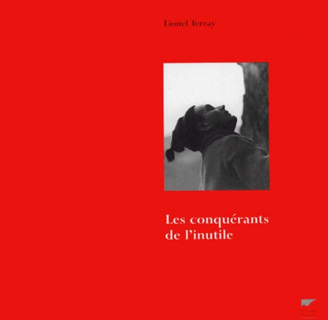 Terray_Lionel-LES_CONQUERANTS_DE_L_INUTILE-9782603010419_0
