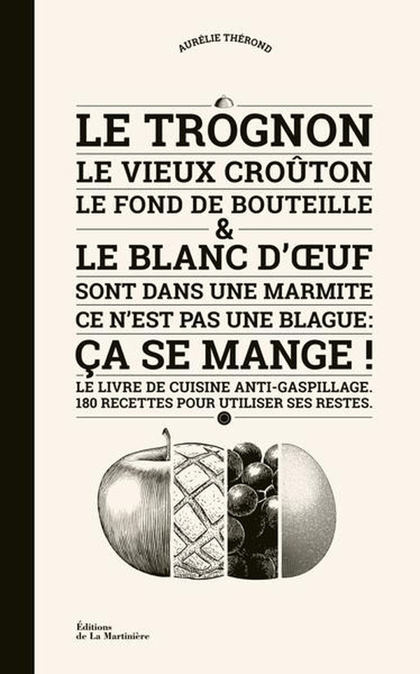 Th_rond_Aur_lie_Curt_Claire-Le_Trognon_le_vieux_cro_ton_le_fond_de_bouteille_et_le_blanc_d_oeuf_sont_dans_une_marmite._Ce_n_es-9791040124412_0