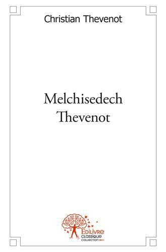 Th_venot_Christian-Melchisedech_Thevenot._Biblioth_caire_du_roi_1620-1692_-9782332496096_0