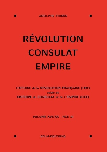 Thiers_Adolphe-Revolution_consulat_empire_volume_16-9791095583202_0