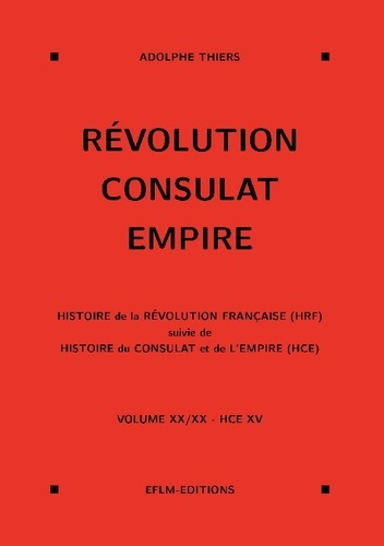 Thiers_Adolphe-Revolution_consulat_empire_volume_20-9791095583240_0