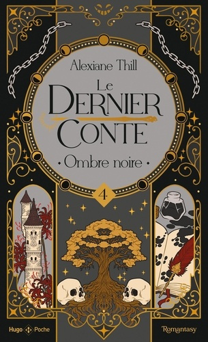 Thill_Alexiane-Le_dernier_conte_-_Tome_04._Ombre_noire-9791042903862_0