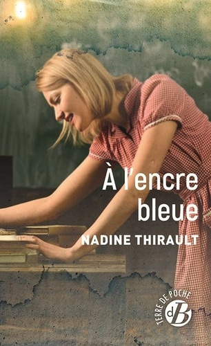 Thirault_Nadine-A_l_encre_bleue-9782812940835_0