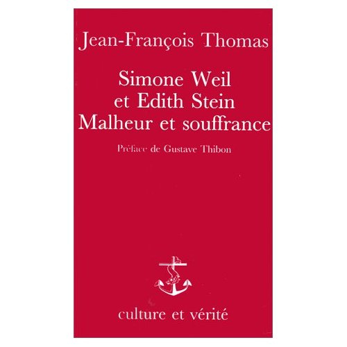 Thomas_Jean-Fran_ois-Simone_Weil_et_Edith_Stein._Malheur_et_souffrance-9782872990207_0