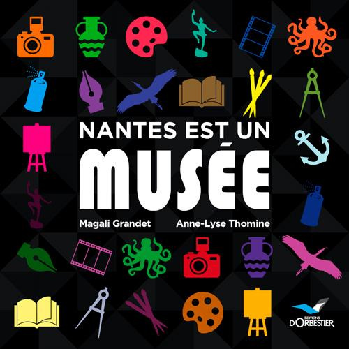 Thomine_Anne-Lyse_Grandet_Magali-Nantes_est_un_mus_e-9782842383626_0