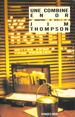 Thompson_Jim-Une_Combine_en_or-9782869302839_0