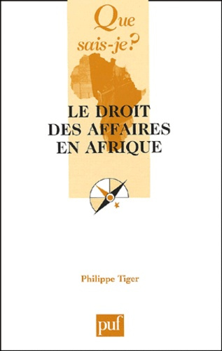 Tiger_Philippe-Le_droit_des_affaires_en_Afrique._3_me_dition-9782130519720_0