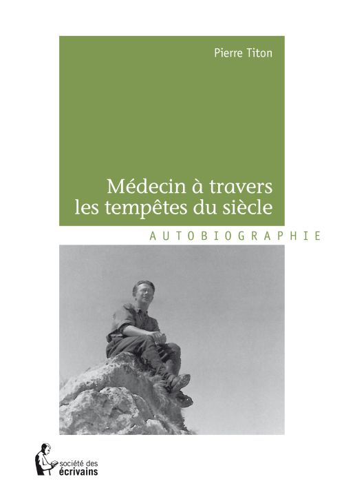 Titon_Pierre-M_decin_travers_les_temp_tes_du_si_cle-9782748361728_0