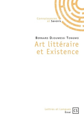 Tongmo_Bernard_Djoumessi-Art_litt_raire_et_Existence-9782753903517_0