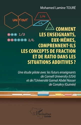 Tour_Mohamed_Lamine-Comment_les_enseignants_eux-m_mes_comprennent-ils_les_concepts_de_fraction_et_de_ratio_dans_les_si-9782336631387_0