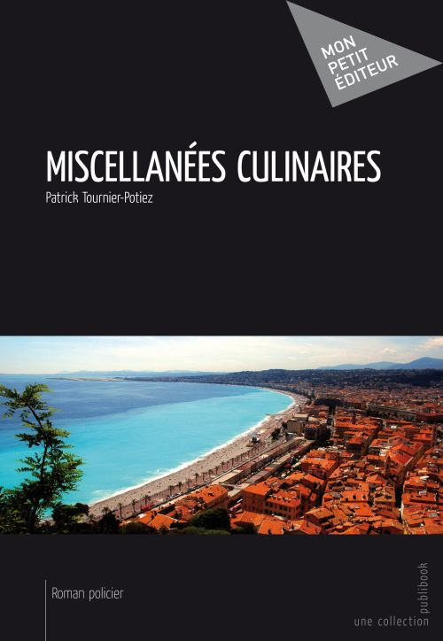 Tournier-Potiez_Patrick-Miscellan_es_culinaires-9782748365955_0